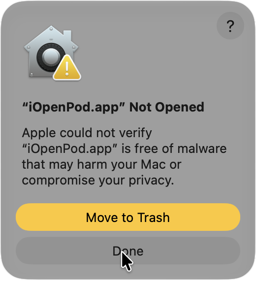 macOS warning dialog saying iOpenPod.app was not opened and showing Done