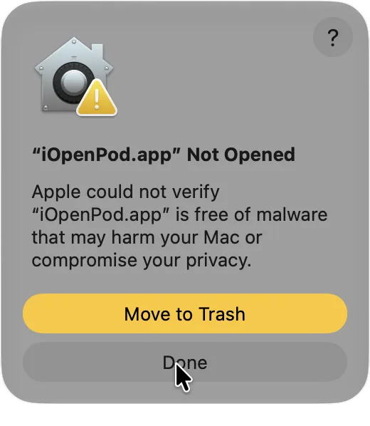 macOS warning dialog saying iOpenPod.app was not opened and showing Done